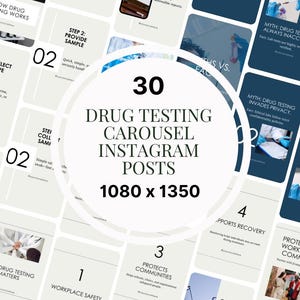 May include: A set of 30 Instagram carousel posts about drug testing. The posts include text and graphics, covering topics such as testing methods, common misconceptions, and workplace safety. The image size is 1080 x 1350 pixels.