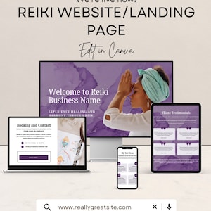 May include: A mockup of a website landing page for a Reiki business. The page features a purple and white background with text that reads "Welcome to Reiki Business Name" and "Experience Healing and Harmony Through Reiki". The page also includes a booking and contact section, a client testimonials section, and a section for the business's services.
