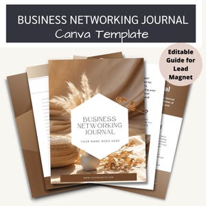 Pode incluir: Uma pilha de modelos de diário de networking de negócios com uma paleta de cores neutras. A capa apresenta um design geométrico com o texto "Business Networking Journal" e "Your Name Goes Here". O modelo Canva inclui um guia editável para um ímã de leads.