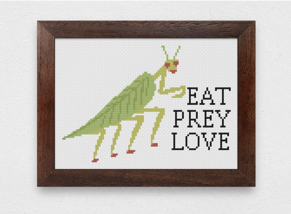Eat Prey Love Cross Stitch Pattern Download PDF - Insect, Bug, Funny, Eat Pray Love, Mantis