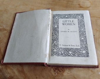 1920's-1930's Small pocket book Little Women. This Little book has lived and is well loved. Printed by T. Nelson &sons Ltd.