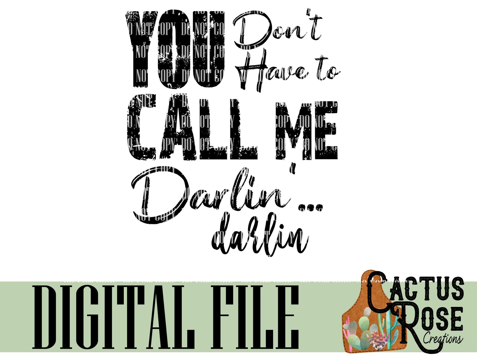 You Don't Have To Call Me Darlin PNG DIGITAL DESIGN Etsy