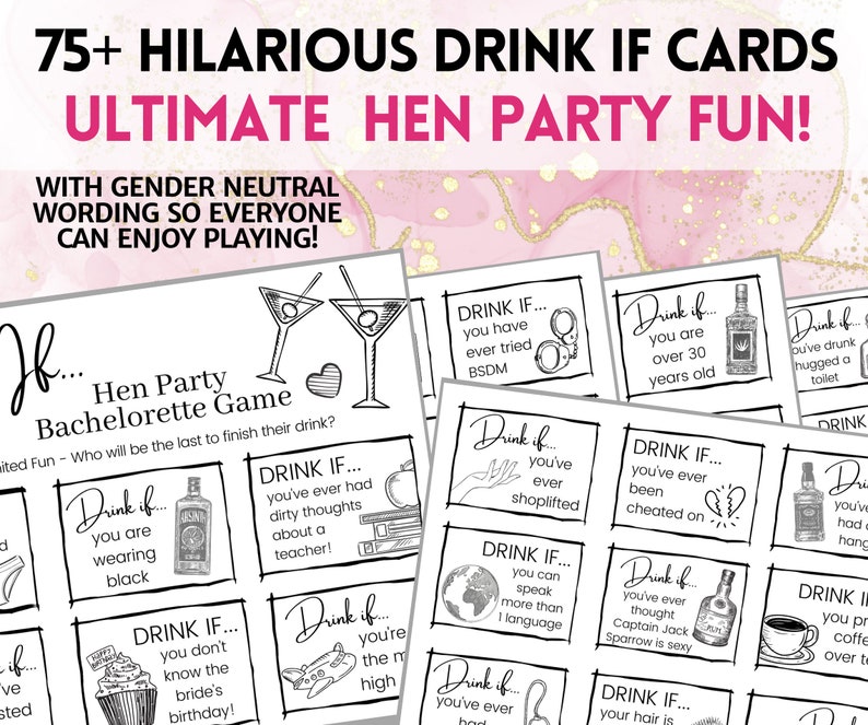 May include: A set of printable cards for a bachelorette party game. The cards feature black and white illustrations and text that says "Drink If..." followed by a humorous prompt. The text "75+ Hilarious Drink If Cards Ultimate Hen Party Fun!" is at the top of the image.