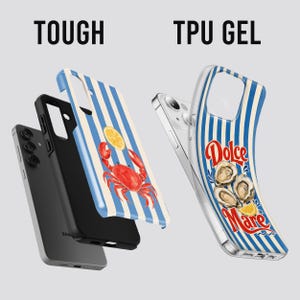 May include: Phone cases with a blue and white striped design. One case features a red crab and lemon slice, the other has the words "Dolce Mare" with oysters. The cases are labeled "Tough" and "TPU GEL".