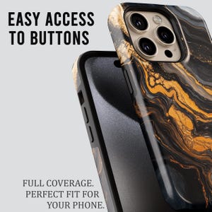 May include: A black phone case with a gold and black marbled design. The case has a raised camera bump and easy access to buttons. The text "EASY ACCESS TO BUTTONS" is visible in the top left corner of the image. The text "FULL COVERAGE. PERFECT FIT FOR YOUR PHONE." is visible in the bottom left corner of the image.