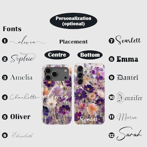 May include: Floral phone cases with personalization options. The cases feature a vibrant floral design in purple, white, and orange. Text options include names like Olivia and Scarlett, with placement choices of center or bottom.