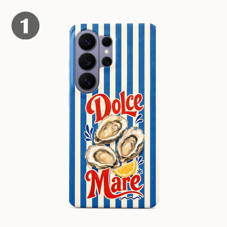 May include: A phone case with a blue and white striped background. The case features the words "Dolce Mare" in red script, along with an illustration of oysters and a lemon slice.