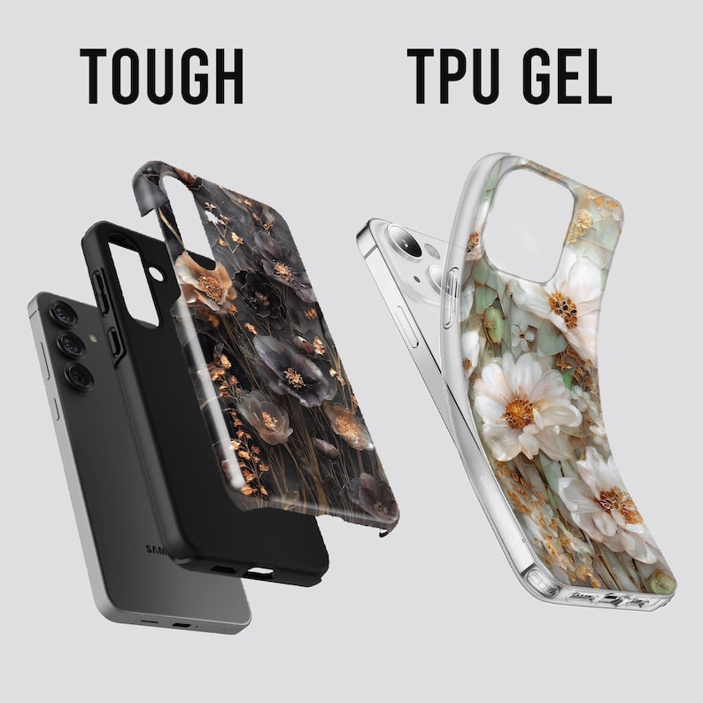 May include: Image of phone cases with floral designs. One case is black with dark flowers and gold accents. The other is clear with white flowers and green leaves. The text "TOUGH" and "TPU GEL" are at the top.