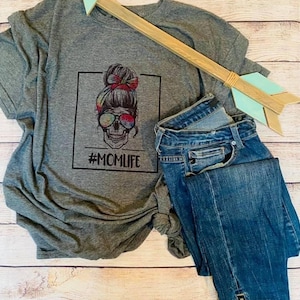 Mom life skull shirt, #momtee, rainbow glasses and messy bun, funny and cute t-shirt