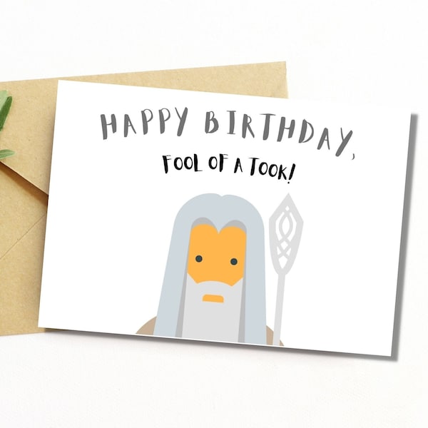 Gandalf Lord of the rings Printable Birthday Card: Instant Digital Download. LOTR birthday card. LOTR funny birthday card - Fool of a Took