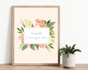 Impresión con la letra de "In My Life" de The Beatles: Arte floral para pared de dormitorio (descarga digital)