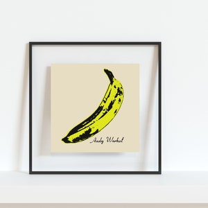 Andy Warhol Banana The Velvet Underground & Nico Poster: Music Art Prints, Wall Art, Digital Download,  Music Gift Idea, Rock Poster