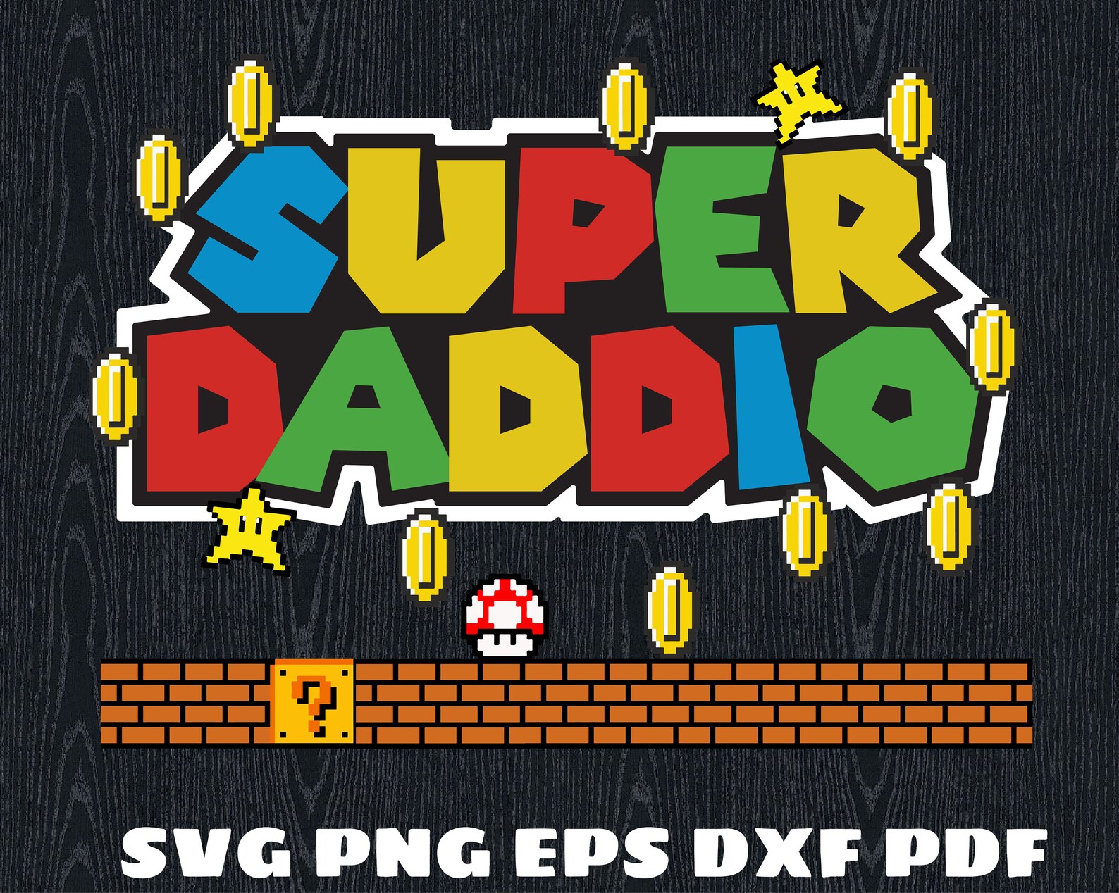 Super Daddio SVG Super Daddy Svg Father's Day Svg Daddy | Etsy