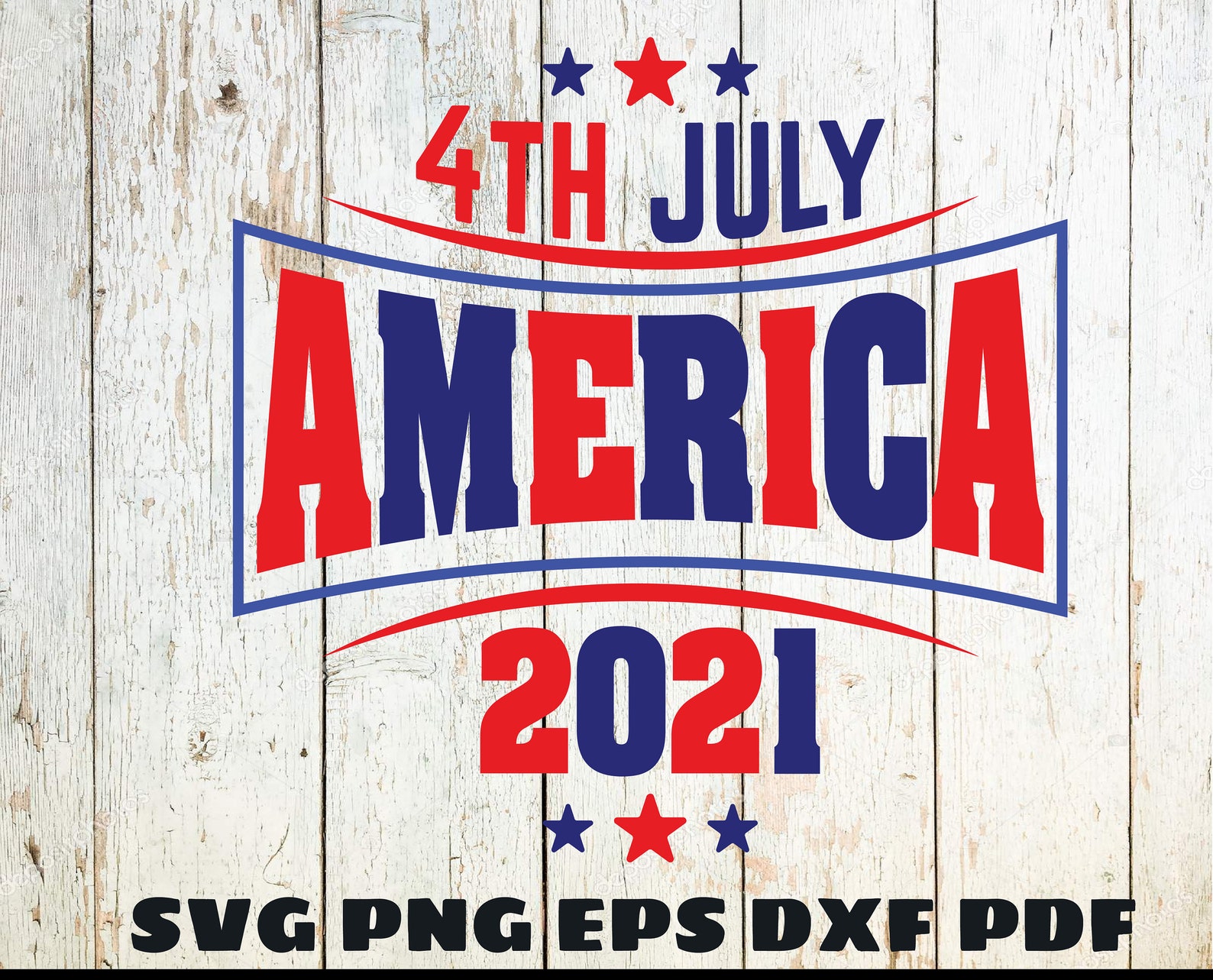 4th of July AMERICA 2021 Svg Happy 4th 2021 SVG Patriotic Etsy