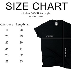 May include: Size chart for Gildan 64000 Softstyle Unisex T-Shirt. The chart shows chest and length measurements in inches for sizes S, M, L, XL, 2XL, and 3XL.
