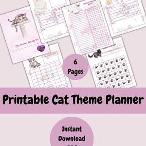 May include: Printable cat-themed planner with six pages. The planner includes a weekly tracker, daily planner, habit tracker, and a "This Planner Belongs To" page. The pages are decorated with watercolor illustrations of cats.