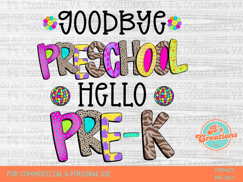 Goodbye Preschool Hello Pre-k, PNG (digital Download) - Etsy