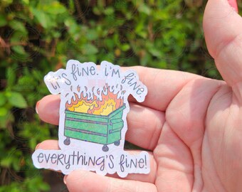 Mülltonne Feuer-Magnet, "It's Fine", lustiger Tassen-Magnet