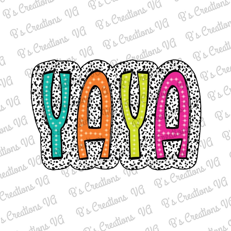 Bright Letters Yaya PNG, Yaya Png, Dalmatian, Tropical, Lilly Inspired ...
