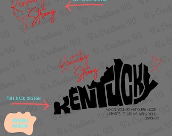Kentucky Strong PNG & SVG, When You Go Through Deep Waters I&#39;ll Be With You, Digital Download, Original Designer
