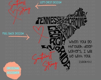 SouthEast Strong PNG & SVG, When You Go Through Deep Waters I&#39;ll Be With You, Digital Download, Original Designer