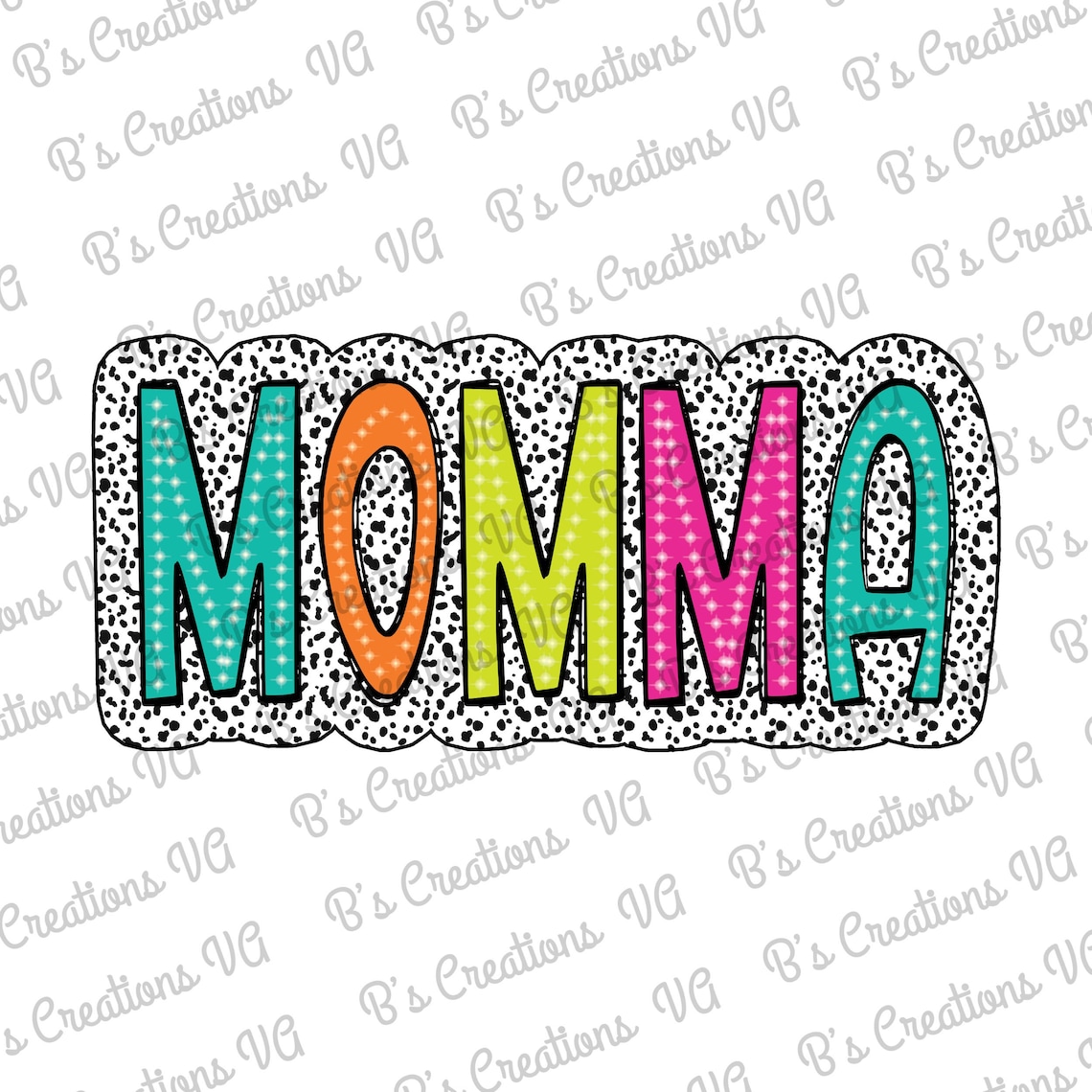 bright-letters-momma-png-momma-png-dalmatian-tropical-lilly