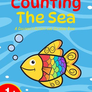 Counting The Sea: A Children&#39;s Coloring and Counting Book