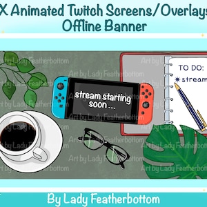 3 X Animated Twitch Screens / Overlays plus 1 Offline Banner - Switch Console on Table