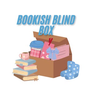 May include: An illustration of a brown box labelled "BOOKISH BLIND BOX" containing books, a coffee cup, a bookmark, and socks. The books are stacked, and the socks are light blue with white flower patterns. A blue bow decorates a pink gift.