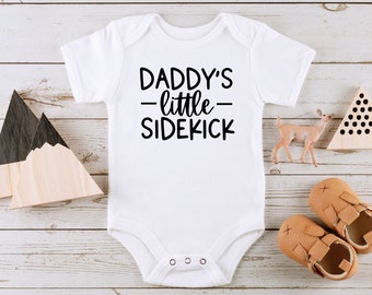 Daddy's Little Sidekick Onesie® ~ Cute Baby Onesie® ~ New Dad Onesie® ~ Newborn Baby Onesie®