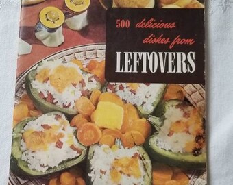 Leftovers, Vintage Cookbooks, Culinary Arts Institute, Vintage,  Books, Vintage Leftovers,