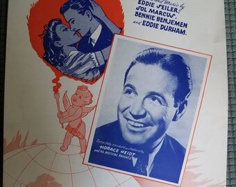 I Don't Want to Set the World on Fire, Horace Heidt, Columbia Records , New York, Sheet Music,  Vintage Sheet Music, Collection, Music