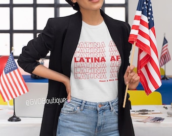 Latina AF Shirt, Latina Feminist Shirt, Mexicana Shirt, Morena Shirt, Fashion Shirt