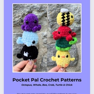 Pocket Pal Crochet Patterns - Mini No-Sew Octopus, Whale, Bee, Crab, Turtle, Chick