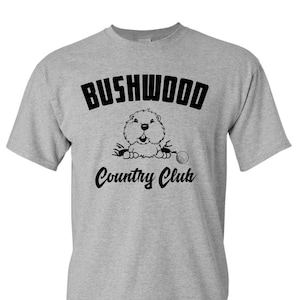 Bushwood Country Club T-SHIRT - S to 6XL - Golf Caddy Shack 80&#39;s Movie