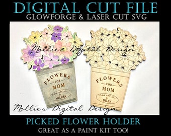 Picked Flower Holder SVG | Digital File | Flowers for Mom Mommy | DIY Paint Kit | Glowforge Laser Cut File | Hand Picked Flower Vase