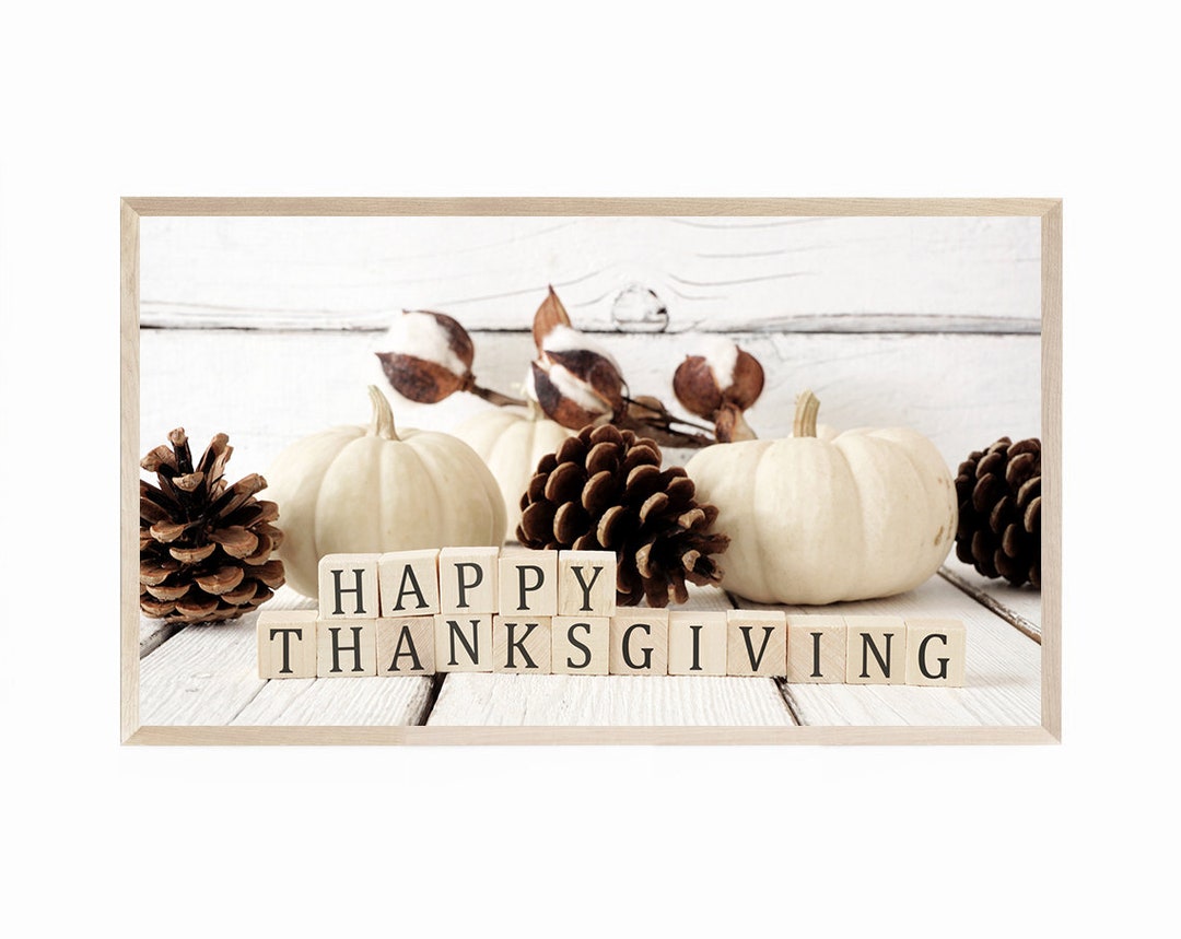 Samsung Frame TV Art Farmhouse Happy Thanksgiving With White Pumpkins ...