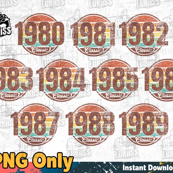 Bundles Classic 1980 - 1989 Geburtstag png, Sublimation png, distressed retro, digitale Downloads, 1980 - 1989 , digitaler Download