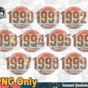 Bundles Classic 1990 - 1999 Geburtstag png, Sublimation png, distressed retro, digitale Downloads, 1990 - 1999 , digitaler download