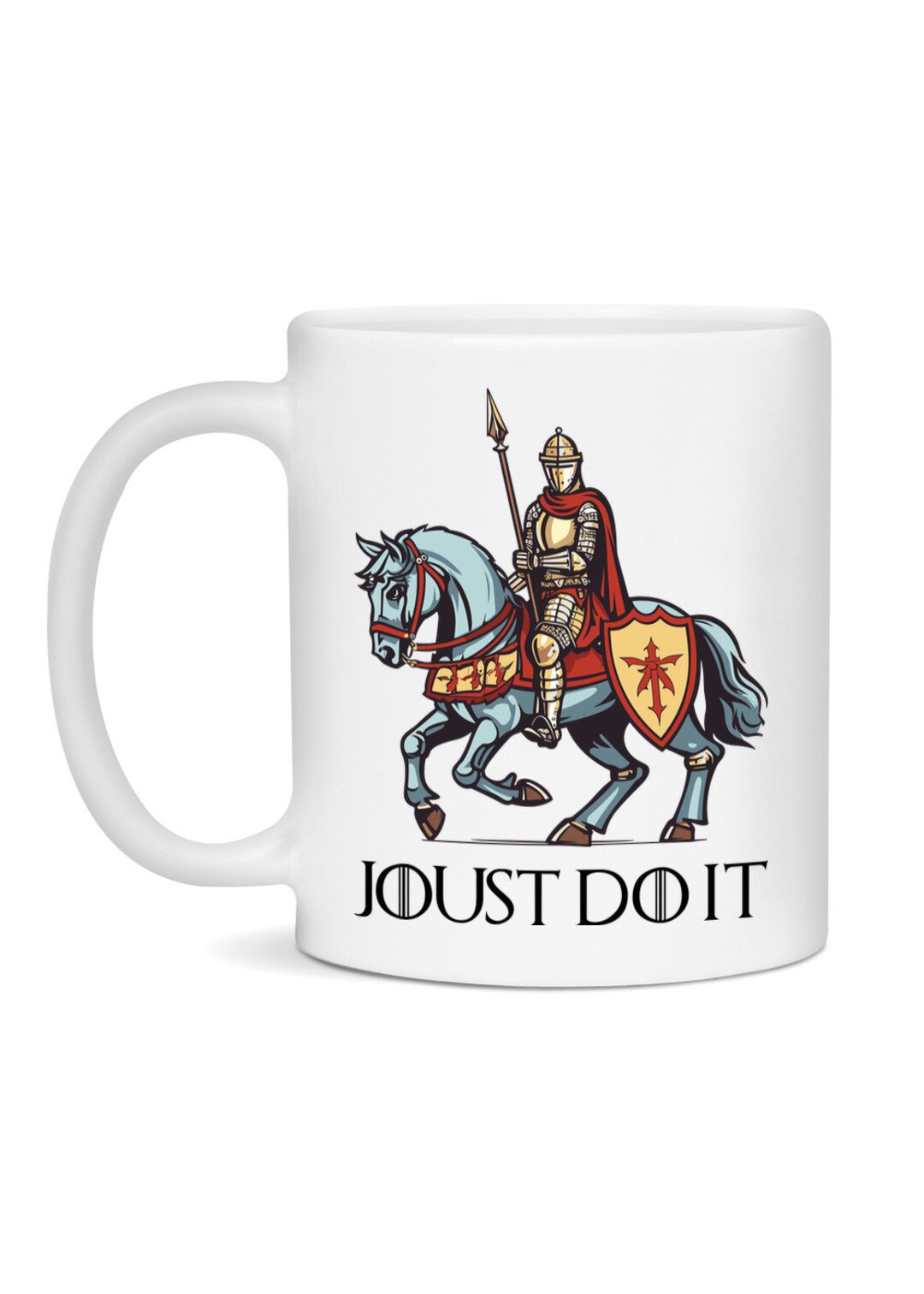 Joust Do It Mug Medieval Mug Medieval Gift Renaissance Mug Etsy