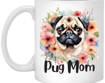 Mug maman carlin, cadeau mignon pour amateur de carlin, tasse à café florale pour maman carlin, tasse maman chien, adorable tasse sur le thème chien, meilleure idée cadeau pour maman carlin