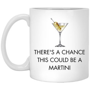 Lustige Martini-Tasse, Geschenk für Cocktail-Liebhaber, Kaffeetasse mit humorvollem Zitat, Büro-Schreibtisch-Tasse, Neuheit Trinkgefäß, lustiges Geschenk für Freunde Bild 2