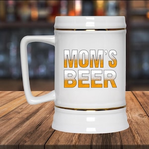Mom&#39;s Beer Stein - Perfect Gift for Beer Lovers - Fun Party Accessory
