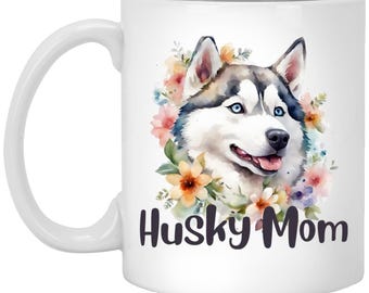 Husky Mom Mug, Siberian Husky Lover Gift, Floral Dog Art Mug, Cute Husky Coffee Mug, Husky Owner Present, Husky Dog Mom Mug