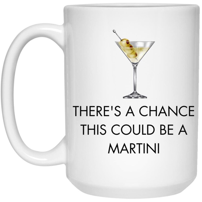 Lustige Martini-Tasse, Geschenk für Cocktail-Liebhaber, Kaffeetasse mit humorvollem Zitat, Büro-Schreibtisch-Tasse, Neuheit Trinkgefäß, lustiges Geschenk für Freunde Bild 3