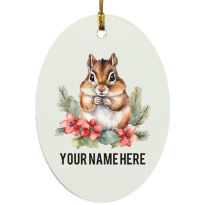 Cute Personalized Chipmunk Ornament, Gift for Chipmunk Lover, Customized Chipmunk Ornament