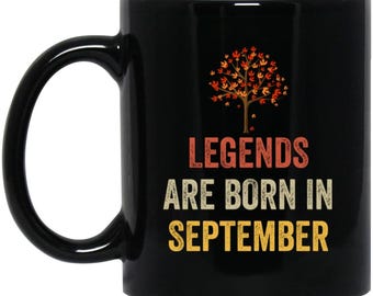Legenden werden im September geboren Becher, Geburtstag Geschenkidee, September Geburtstag, einzigartiger Becher, Kaffee-Liebhaber-Geschenk, bester Geburtstagsbecher
