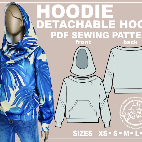 PATTERN HOODIE DETACHABLE Hood. Sewing Pattern. Digital Pack 5 sizes. Instant Download. Print-at-home