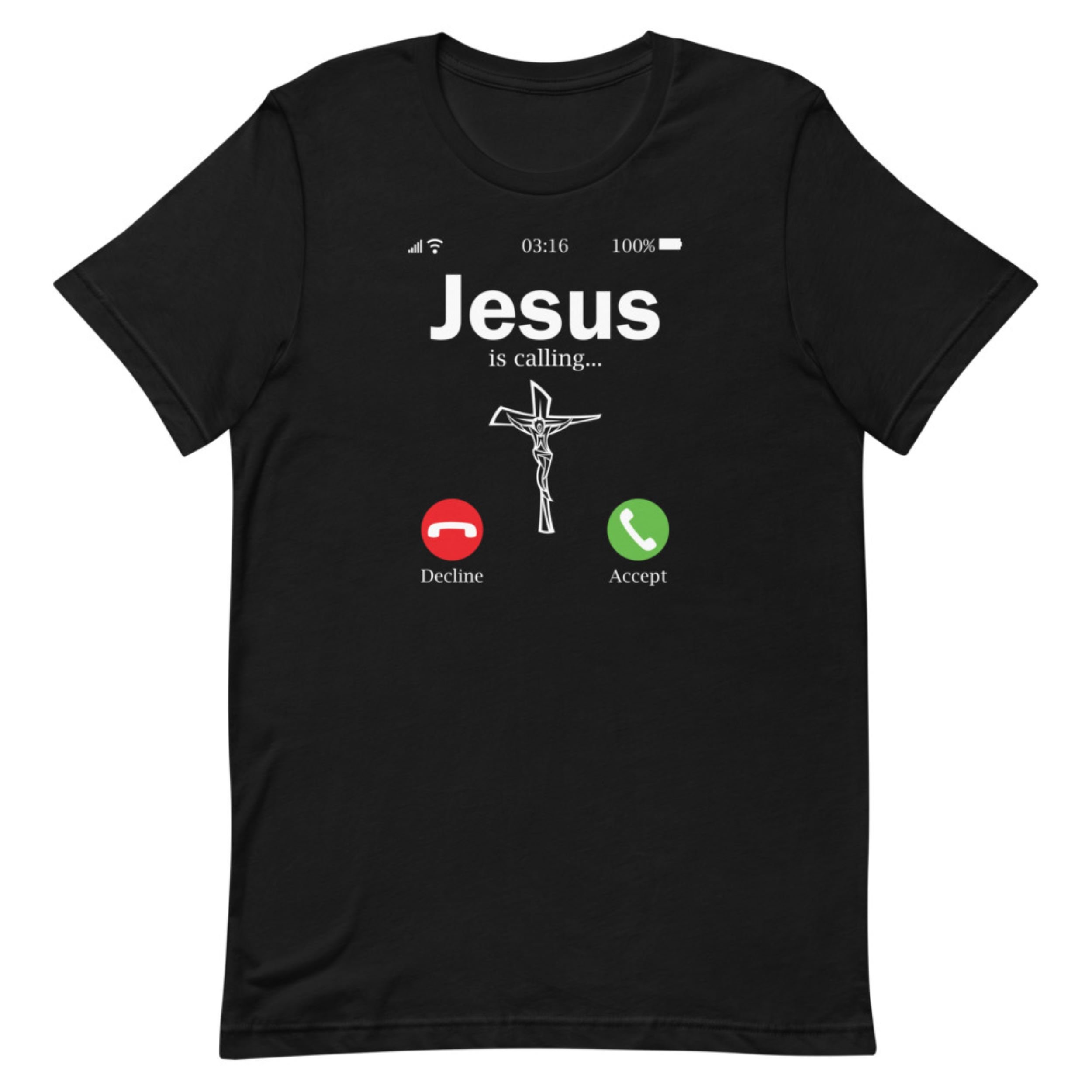 Jesus Is Calling - Christian T Shirt Jesus Is Calling - Christian T Shirt
