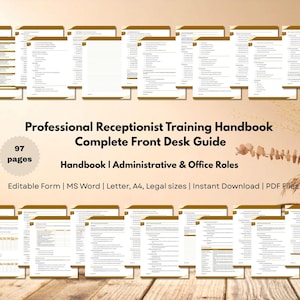 May include: A professional receptionist training handbook with a complete front desk guide. The handbook includes 97 pages and covers administrative and office roles. It is available in MS Word format, Letter, A4, and Legal sizes, and is an instant download in PDF files.